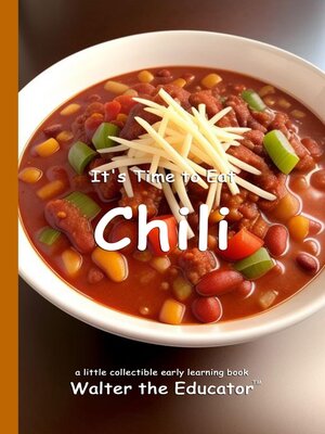 cover image of It's Time to Eat Chili
